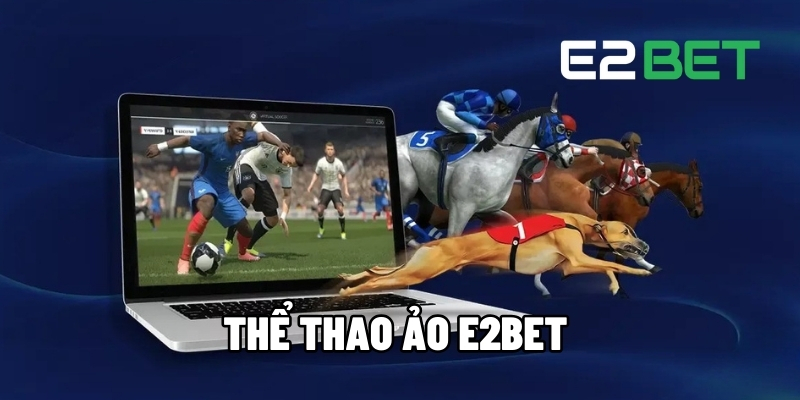 the thao ao e2bet 1